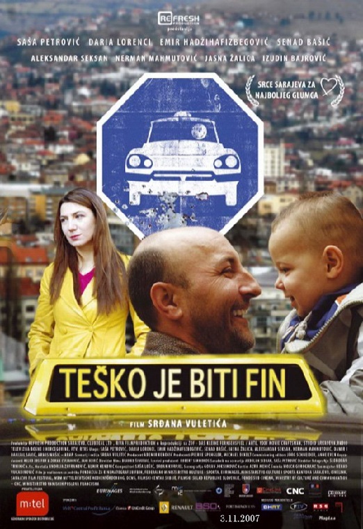 Teško je biti fin 2007