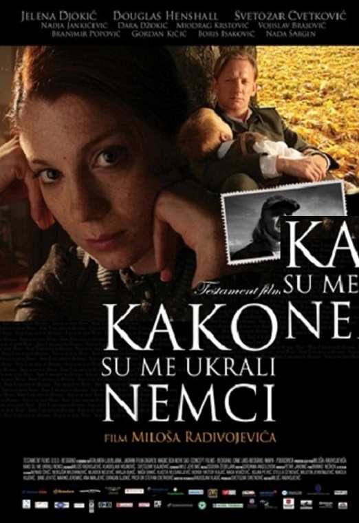 Kako su me ukrali Nemci 2011