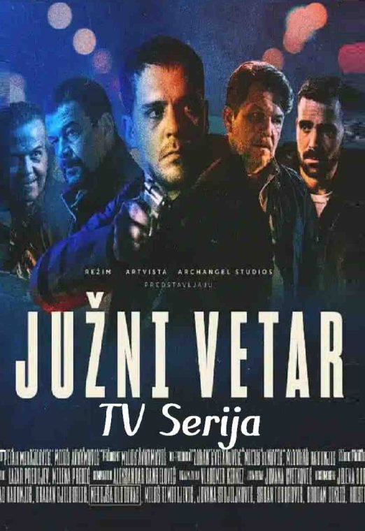 Južni Vetar TV Serija