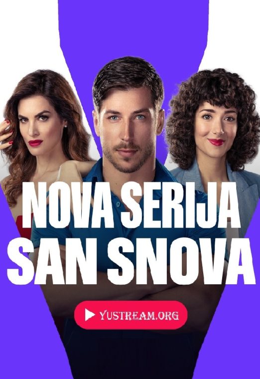 San Snova 2023 TV Serija