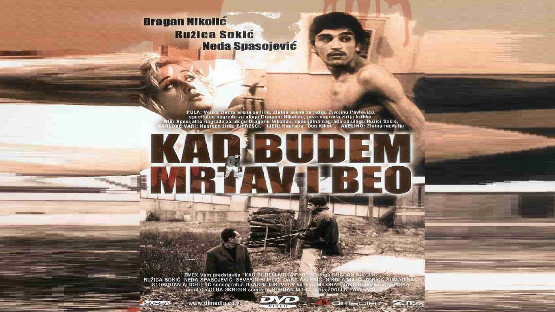 Kad budem mrtav i beo 1967
