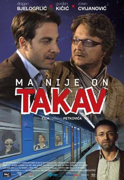 Ma nije on takav 2010 TV Serija