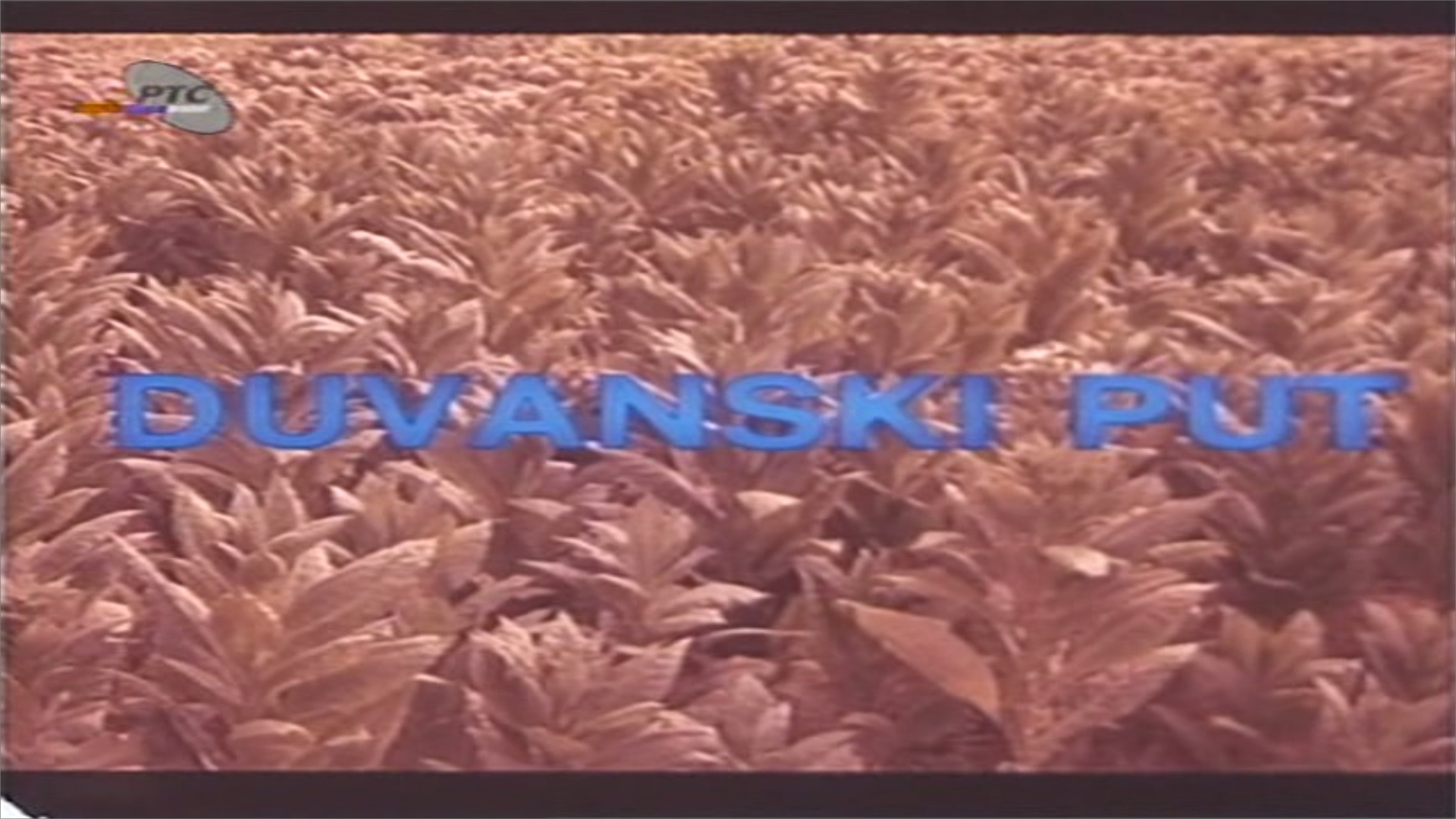Duvanski Put Ep01