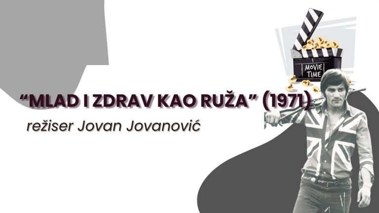 Mlad i zdrav kao ruža 1971
